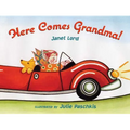 Here Comes Grandma! - Hardcover