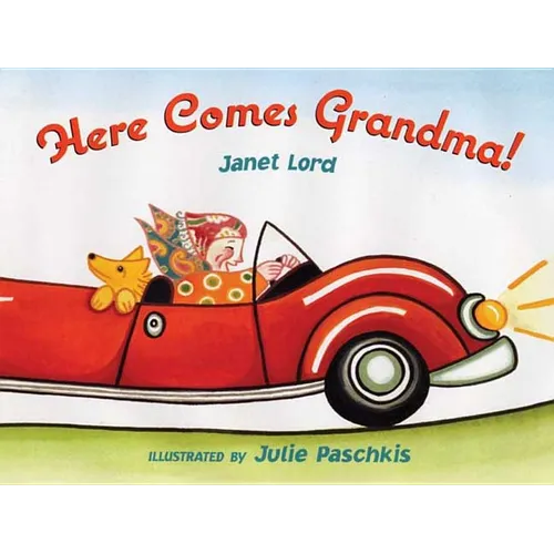 Here Comes Grandma! - Hardcover