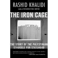The Iron Cage: The Story of the Palestinian Struggle for Statehood - Paperback