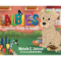 Albie's Adventure Through the Alphabet - Hardcover
