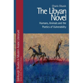 The Libyan Novel: Humans, Animals and the Poetics of Vulnerability - Paperback