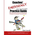 Coaches' Emergency Practice Guide for Girls Lacrosse - Paperback