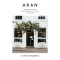 Aran: Recipes and Stories from a Bakery in the Heart of Scotland - Hardcover