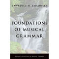 Foundations of Musical Grammar - Hardcover