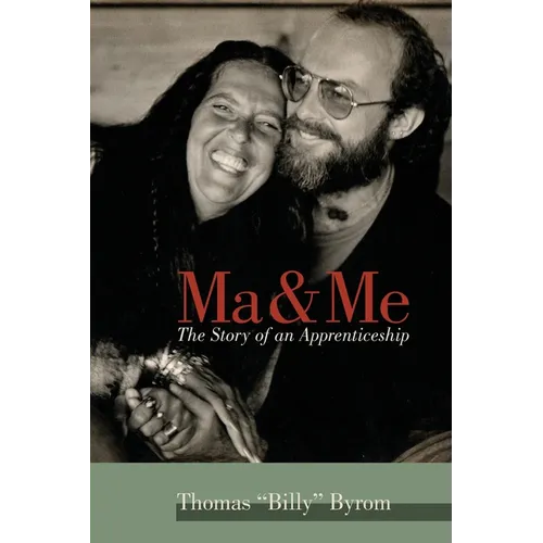 Ma & Me: The Story of an Apprenticeship - Paperback