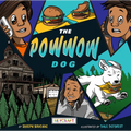 The Powwow Dog (the Powwow Mystery Series, Book #2) - Paperback