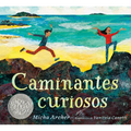 Caminantes Curiosos - Hardcover