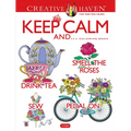 Creative Haven Keep Calm And... Coloring Book - Paperback