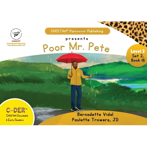 C-DER (CHEETAH Decodable Early Readers, Set 2, Book 16, Poor Mr. Pete - Paperback