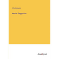 Mental Suggestion - Paperback