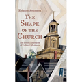 The Shape of the Church - Paperback