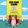 Dog Gone Shame: House Dog - Paperback