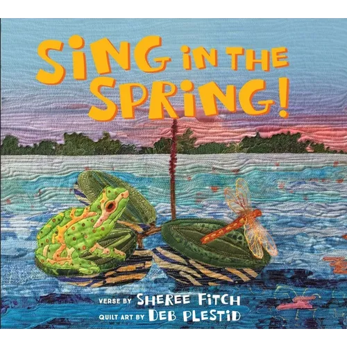 Sing in the Spring! - Hardcover