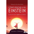 Como educar a un Einstein: Seis pasos para despertar el genio en tus estudiantes - Hardcover