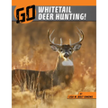 Go Whitetail Deer Hunting! - Hardcover