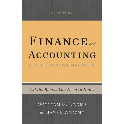 Finance and Accounting for Nonfinancial Managers: All the Basics You Need to Know - Paperback