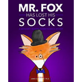 Mr. Fox Has Lost His Socks: A Mystery Where Something's Afoot - Paperback
