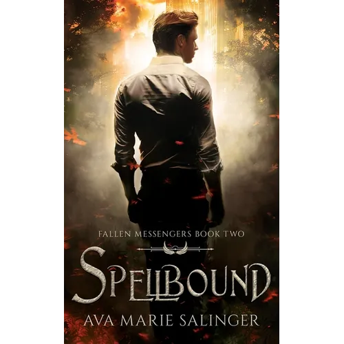 Spellbound (Fallen Messengers Book 2) - Paperback