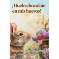 ¡Huelo chocolate en mis huevos! - Paperback