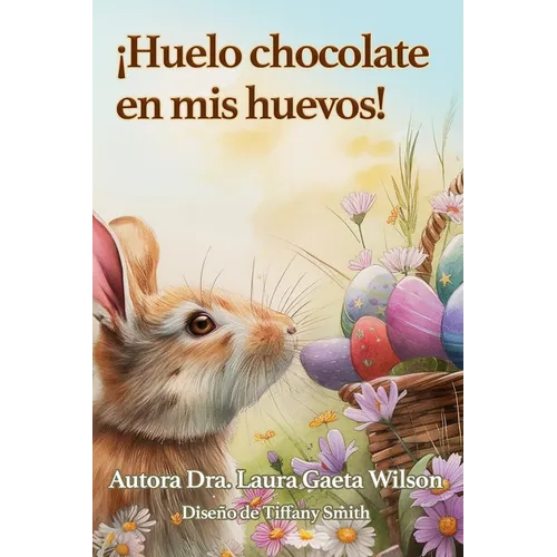 ¡Huelo chocolate en mis huevos! - Paperback