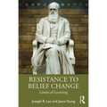 Resistance to Belief Change: Limits of Learning - Paperback