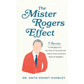Mister Rogers Effect - Hardcover
