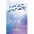 Heaven is My Google Search - Paperback
