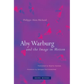 Aby Warburg and the Image in Motion - Paperback