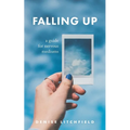 Falling Up: A Guide For Nervous Mediums - Paperback