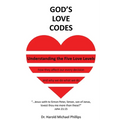 God's Love Codes: Understanding the Five Love Levels - Paperback