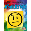 Aburrido (Bored) - Library Binding