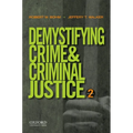 Demystifying Crime and Criminal Justice 2E - Paperback