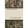 Chinese Characteristics - Paperback