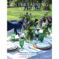 Entertaining at Home: Inspirations from Celebrated Hosts - Hardcover