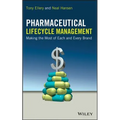 Pharmaceutical Lifecycle Management: Making the Most of Each and Every Brand - Hardcover