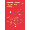 The Dark Side of Skin - Paperback