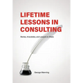 Lifetime Lessons in Consulting - Hardcover