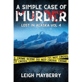 A Simple Case of Murder: A Cozy Mystery - Paperback