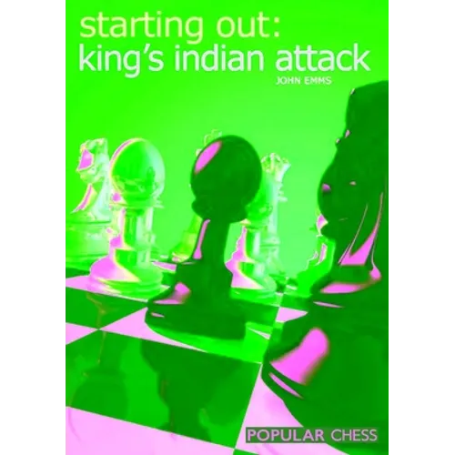 Starting Out: King's Indian Attack - Paperback