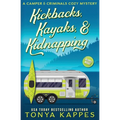 Kickbacks, Kayaks, and Kidnapping: A Camper and Criminals Cozy Mystery Series Book 12 - Paperback