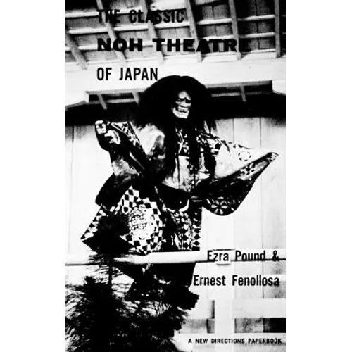 The Classic Noh Theatre of Japan - Paperback