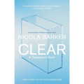 Clear: A Transparent Novel - Paperback