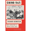 China 1945: Mao's Revolution and America's Fateful Choice - Paperback