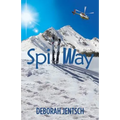 SpillWay - Paperback