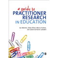 A Guide to Practitioner Research in Education - Paperback