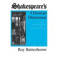 Shakespeare S Christian Dimension: An Anthology of Commentary - Hardcover