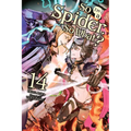 So I'm a Spider, So What?, Vol. 14 (Light Novel): Volume 14 - Paperback