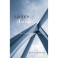 Agents of Change: Political Philosophy in Practice - Hardcover