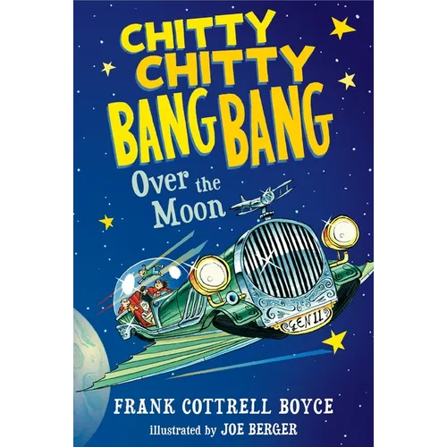 Chitty Chitty Bang Bang Over the Moon - Paperback