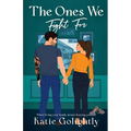 The Ones We Fight For - Paperback